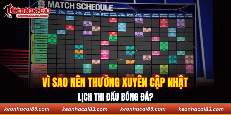 Vì sao nên thường xuyên cập nhật lịch thi đấu bóng đá?